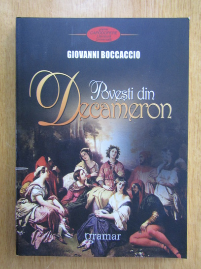 Anticariat: Giovanni Boccaccio - Povesti din Decameron