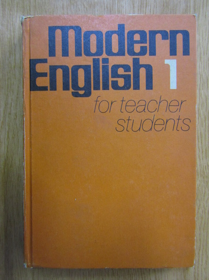 Anticariat: Modern English for Teacher Students (volumul 1)