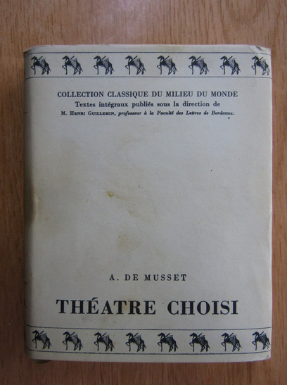 Anticariat: Alfred de Musset - Theatre choisi