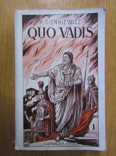 Anticariat: Henryk Sienkiewicz - Quo vadis (volumul 1)