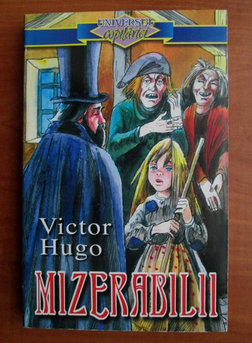 Anticariat: Victor Hugo - Mizerabilii