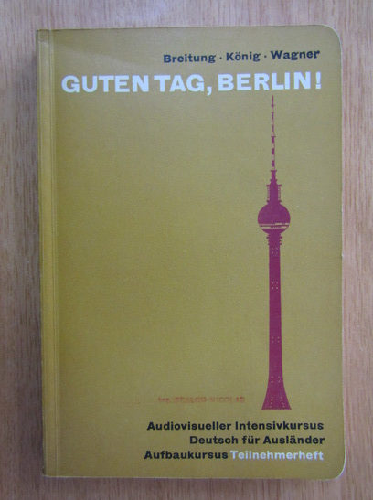 Anticariat: Guten Tag, Berlin