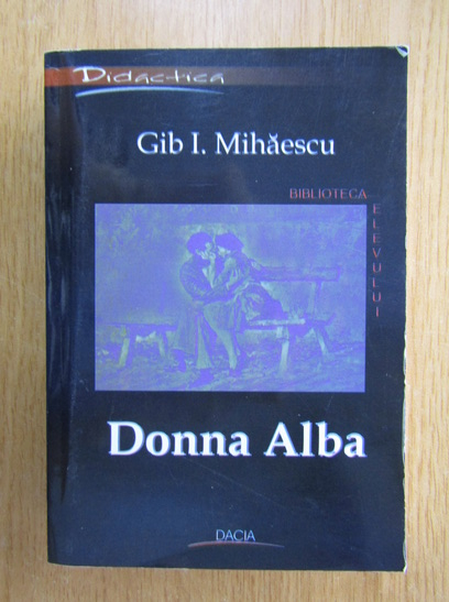 Anticariat: Gib I. Mihaescu - Donna Alba