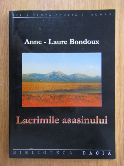 Anticariat: Anne Laure Bondoux - Lacrimile asasinului