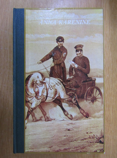 Anticariat: Leon Tolstoi - Anna Karenine (volumul 2)