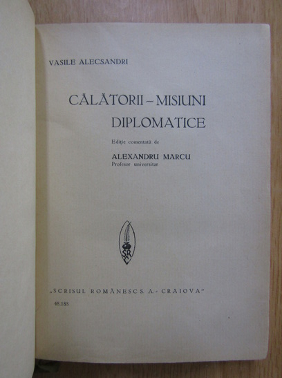 Vasile Alecsandri - Calatorii-misiuni diplomatice
