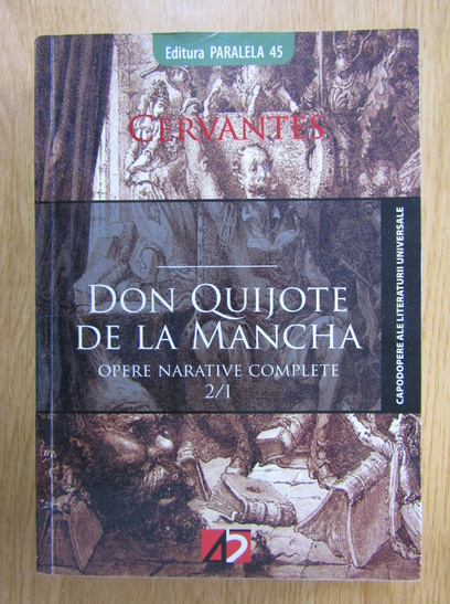 Anticariat: Miguel de Cervantes - Don Quijote de la Mancha (volumul 1)