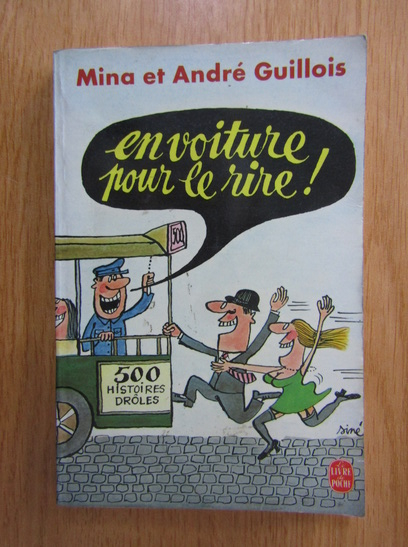 Anticariat: Mina Guillois, Andre Guillois - En voiture pour le rire!