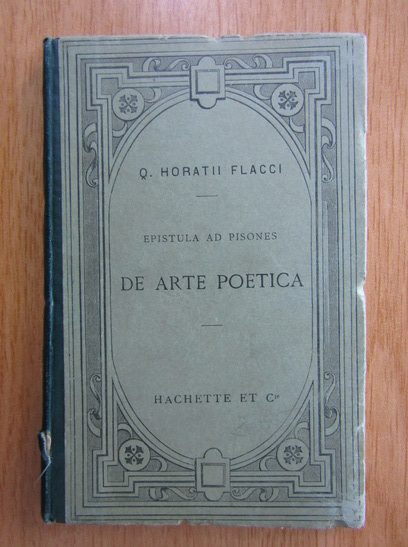 Anticariat: Q. Horatii Flacci - Epistula ad pisones de arte poetica