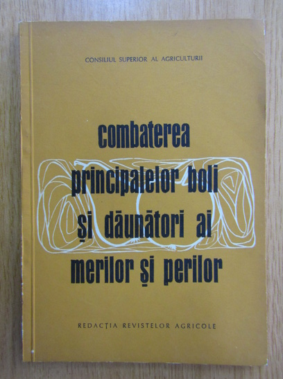 Anticariat: Victoria Suta - Combaterea principalelor boli si daunatori ai merilor si perilor