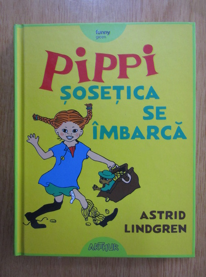 Pinpoint preferable receiving Astrid Lindgren - Pippi Sosetica se imbarca - Cumpără