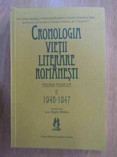 Anticariat: Cronologia vietii literare romanesti (volumul 2)