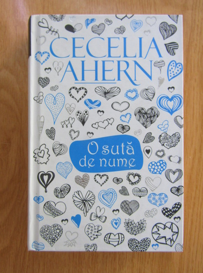 Anticariat: Cecelia Ahern - O suta de nume