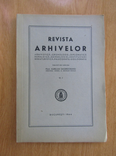 Anticariat: Revista Arhivelor, anul VI, nr. 1, 1944