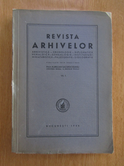 Anticariat: Revista Arhivelor, anul VII, nr. 1, 1946
