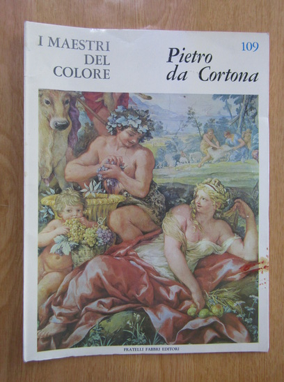 Anticariat: I maestri del colore, nr. 109. Pietro da Cortona