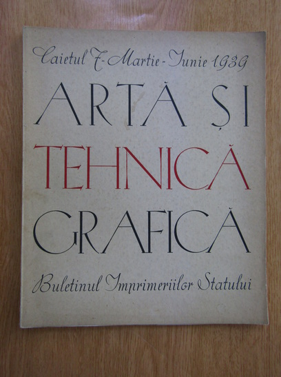 Anticariat: Revista Arta si Tehnica Grafica, nr. 7, martie-iunie 1939