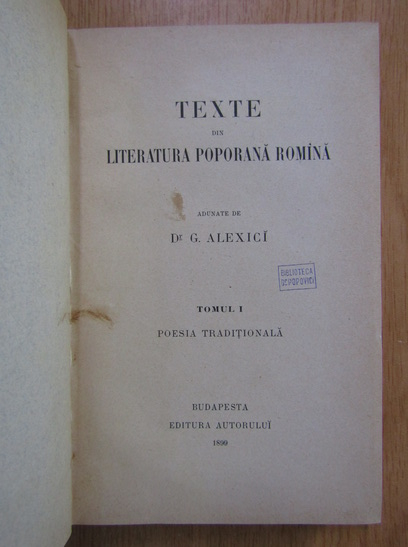 G. Alexici - Texte din literatura poporana romana (volumul 1)