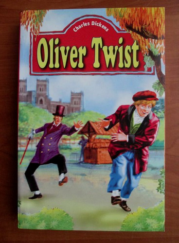 Anticariat: Charles Dickens - Oliver Twist