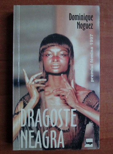 Anticariat: Dominique Noguez - Dragoste neagra
