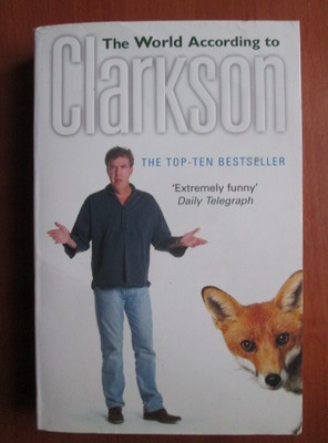 Anticariat: Jeremy Clarkson - The world according to Clarkson