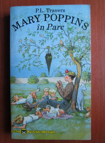 Anticariat: P. L. Travers - Mary Poppins in parc