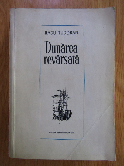 Anticariat: Radu Tudoran - Dunarea revarsata