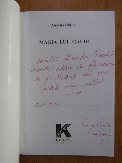Anticariat: Aurelia Rinjea - Magia lui Gaudi (cu autograful autoarei)