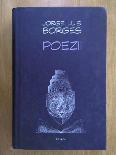 Anticariat: Jorge Luis Borges - Poezii