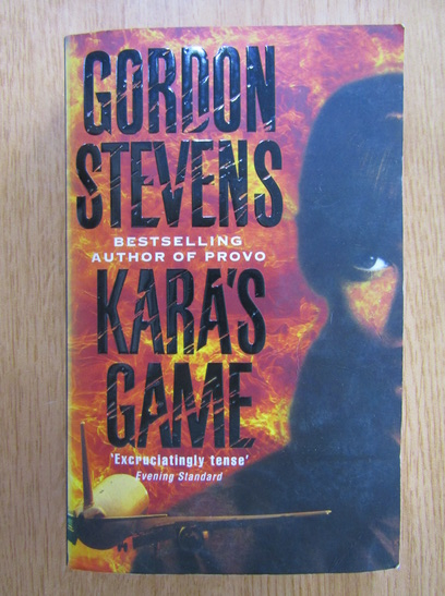 Anticariat: Gordon Stevens - Kara's Game