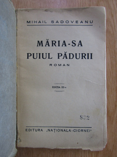 Mihail Sadoveanu - Maria-sa Puiul Padurii