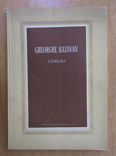 Anticariat: Gheorghe Bazavan - Coruri