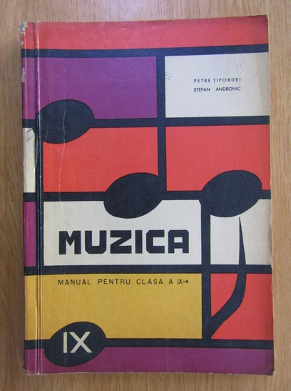 Anticariat: Petre Tipordei - Muzica. Manual pentru clasa a IX-a