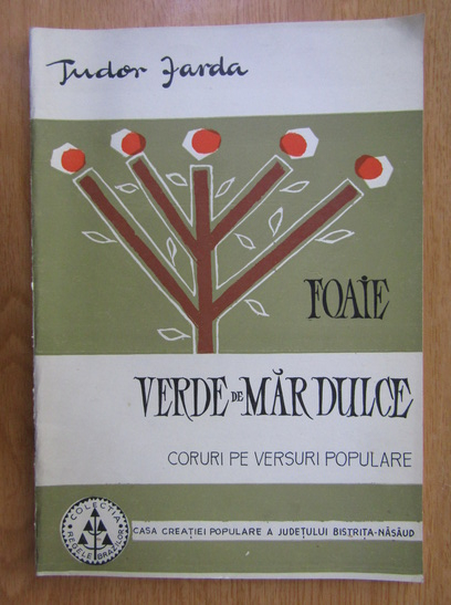 Anticariat: Tudor Jarda - Foaie verde de mar dulce. Coruri pe versuri populare