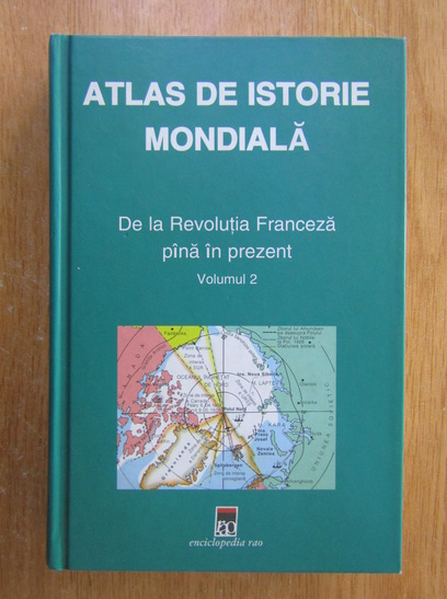 Anticariat: Hermann Kinder - Atlas de istorie mondiala. De la Revolutia Franceza pana in prezent (volumul 2)