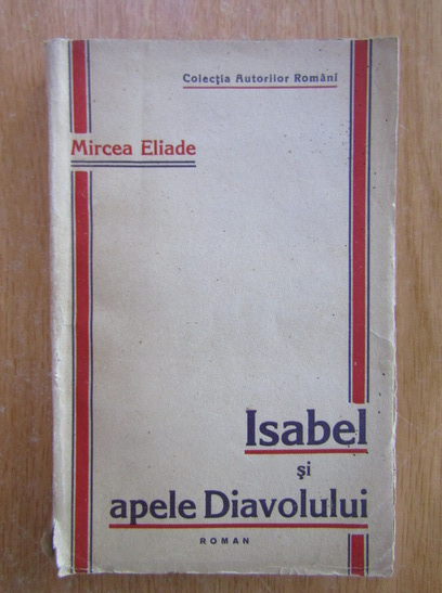 Anticariat: Mircea Eliade - Isabel si apele Diavolului