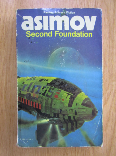 Anticariat: Isaac Asimov - Second Foundation