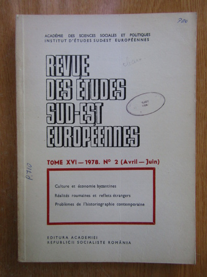 Anticariat: Revue des etudes sud-est europeennes, volumul 16, nr. 2, aprilie-iunie 1978