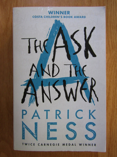 Anticariat: Patrick Ness - The Ask and the Answer