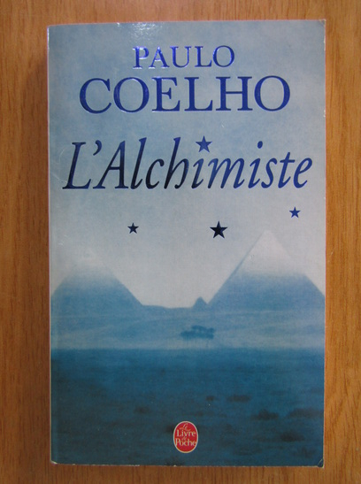 Anticariat: Paulo Coelho - L'Alchimiste