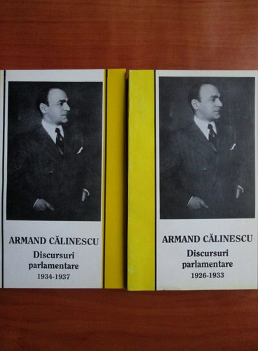 Anticariat: Armand Calinescu - Discursuri parlamentare (1934-1937, 2 volume)