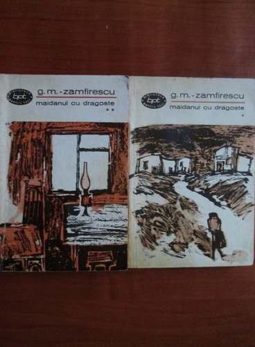 Anticariat: G. M. Zamfirescu - Maidanul cu dragoste (2 volume)
