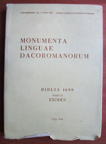 Anticariat: Monumenta Linguae Dacoromanorum. Biblia 1688 pars II. Exodus