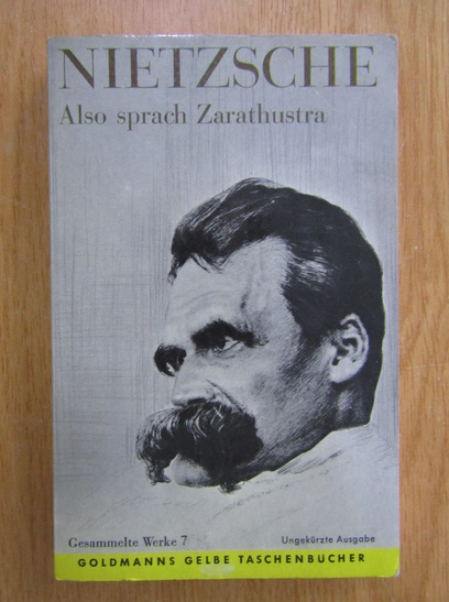 Anticariat: Friedrich Nietzsche - Also sprach Zarathustra