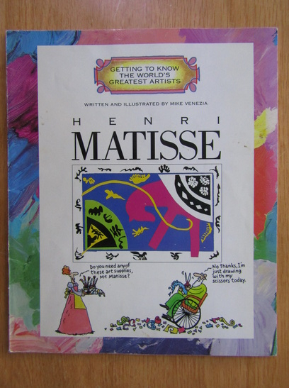 Anticariat: Mike Venezia - Henri Matisse