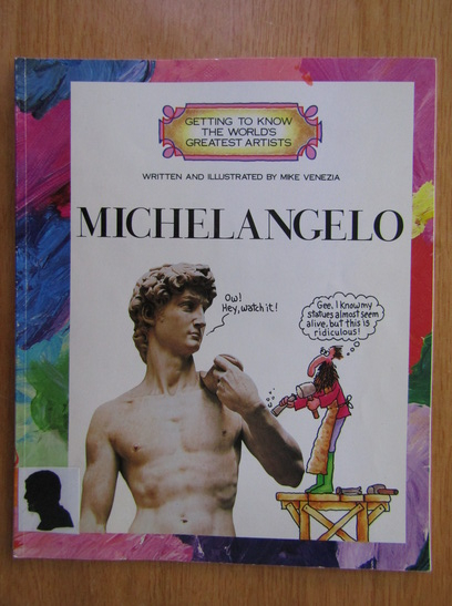 Anticariat: Mike Venezia - Michelangelo