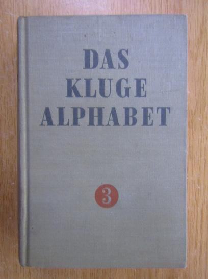 Anticariat: Das Kluge Alphabet (volumul 3)
