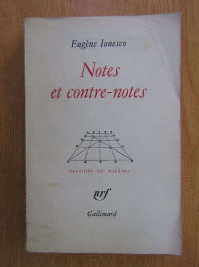 Anticariat: Eugene Ionesco - Notes et contre notes