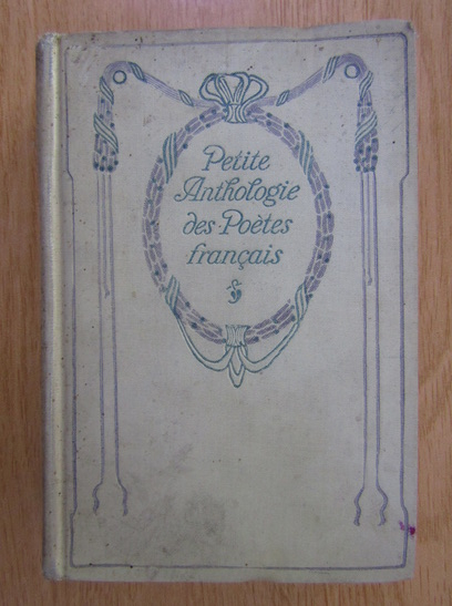 Anticariat: Anthologie de poetes lyriques francais
