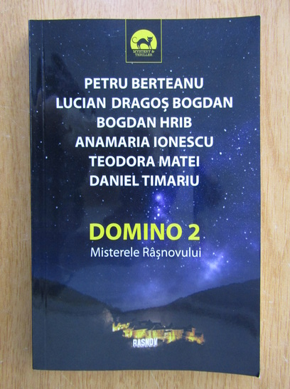 Anticariat: Petru Berteanu - Domino 2. Misterele Rasnovului